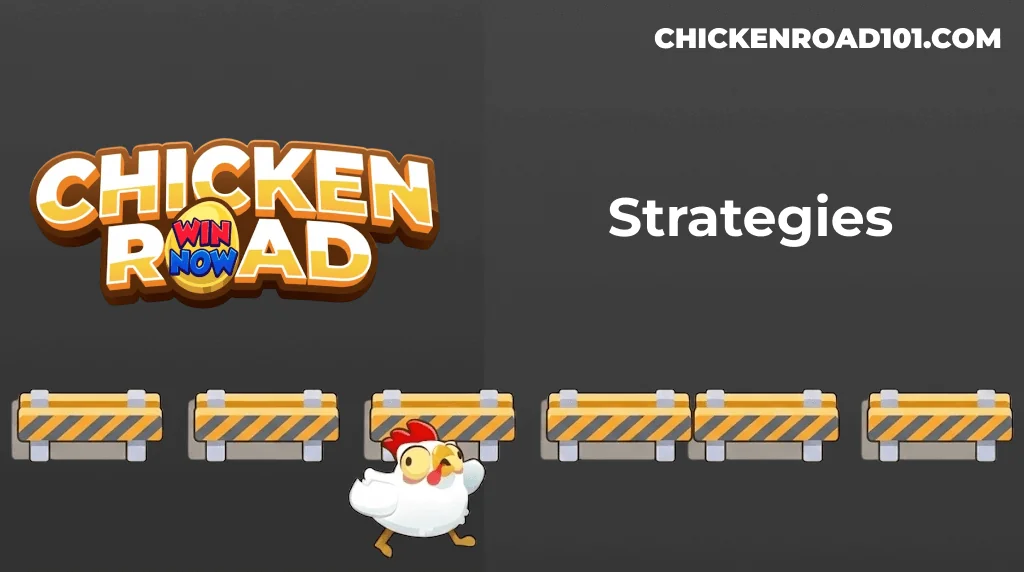 Chicken Road Game Strategies