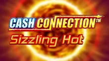 Cash Connection Sizzling Hot