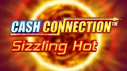 Cash Connection Sizzling Hot